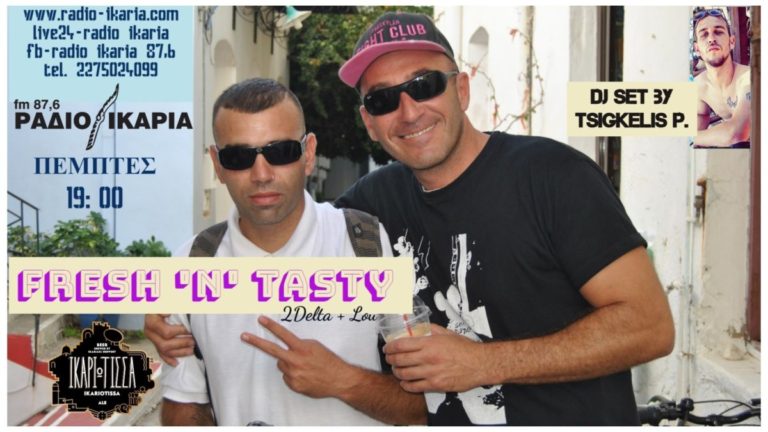 Κάθε Πέμπτη στις 7 το απόγευμα η εκπομπή “Fresh ‘n’ Tasty” ζωντανά από τη συχνότητά μας